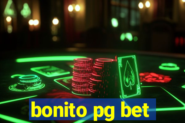 bonito pg bet
